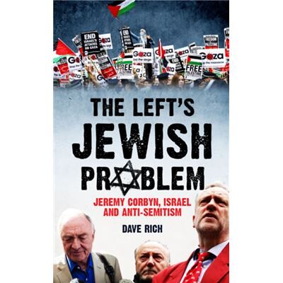 Inconnu The Lefts Jewish Problem Updated Edition by Dave Rich - Publicité Inconnu The Lefts Jewish Problem Updated Edition by Dave Rich - Publicité