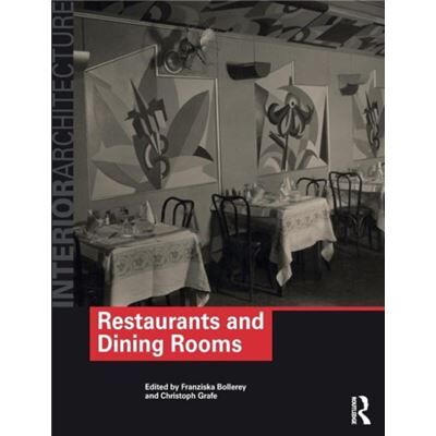 Routledge Restaurants and Dining Rooms by Franziska Bollerey - Publicité Routledge Restaurants and Dining Rooms by Franziska Bollerey - Publicité