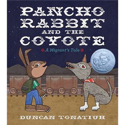 Abrams Pancho Rabbit and the Coyote by Duncan Tonatiuh - Publicité Abrams Pancho Rabbit and the Coyote by Duncan Tonatiuh - Publicité