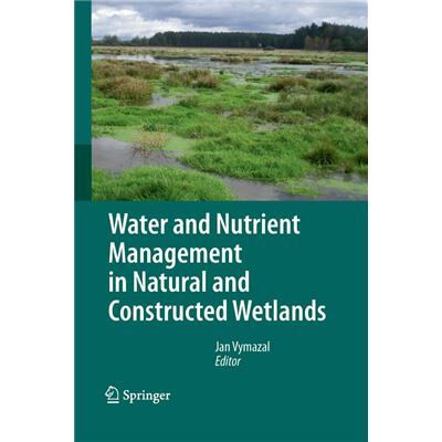 Water and Nutrient Management in Natural and Constructed Wetlands - Springer - Springer - Livre en Anglais - Paperback - Publicité Water and Nutrient Management in Natural and Constructed Wetlands - Springer - Springer - Livre en Anglais - Paperback - Publicité