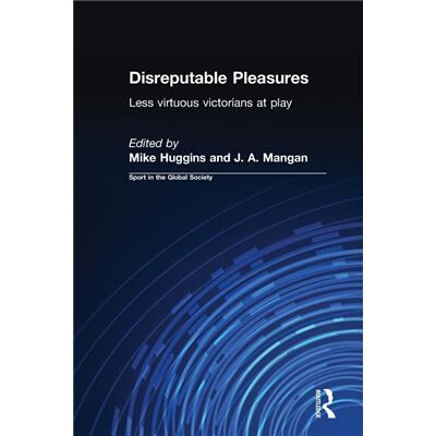 Routledge Disreputable Pleasures by Mike Huggins - Publicité Routledge Disreputable Pleasures by Mike Huggins - Publicité
