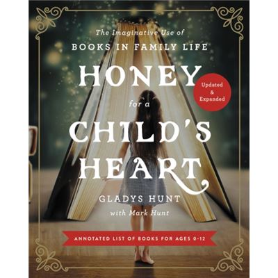 Zondervan Honey for a Childs Heart Updated and Expanded by Gladys Hunt - Publicité Zondervan Honey for a Childs Heart Updated and Expanded by Gladys Hunt - Publicité