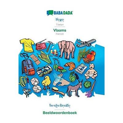 BABADADA Tibetan in tibetan script Vlaams visual dictionary in tibetan script Beeldwoordenboek - Babadada GmbH - BoD Third Party Titles - Livre en Anglais - Publicité BABADADA Tibetan in tibetan script Vlaams visual dictionary in tibetan script Beeldwoordenboek - Babadada GmbH - BoD Third Party Titles - Livre en Anglais - Publicité