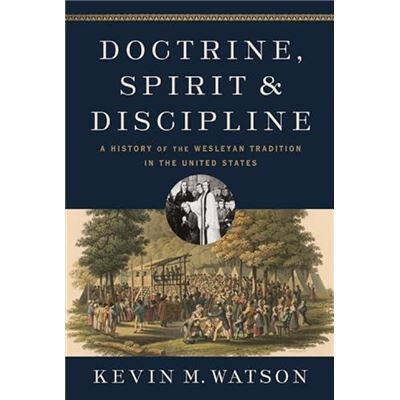 Doctrine Spirit and Discipline - Kevin M. Watson - Zondervan - Livre en Anglais - Hardback - Publicité Doctrine Spirit and Discipline - Kevin M. Watson - Zondervan - Livre en Anglais - Hardback - Publicité