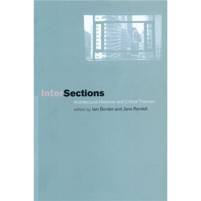 Routledge Intersections by Iain Borden - Publicité Routledge Intersections by Iain Borden - Publicité