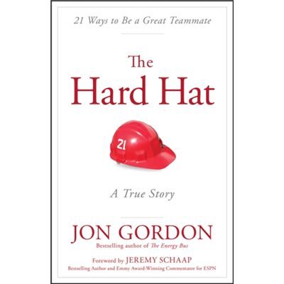 The Hard Hat by Jon Gordon - Publicité The Hard Hat by Jon Gordon - Publicité