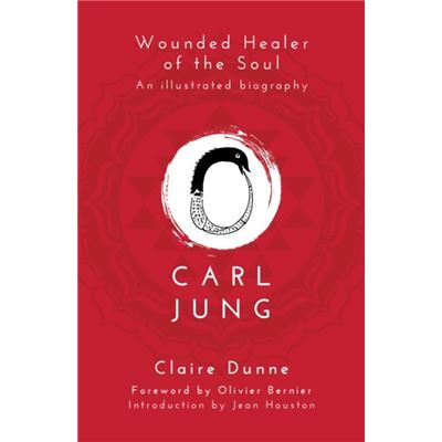Watkins Media Carl Jung Wounded Healer of the Soul by Claire Dunne - Publicité Watkins Media Carl Jung Wounded Healer of the Soul by Claire Dunne - Publicité