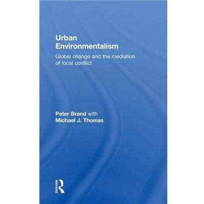 Routledge Urban Environmentalism by Peter Brand - Publicité Routledge Urban Environmentalism by Peter Brand - Publicité