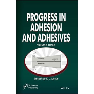 Progress in Adhesion and Adhesives Volume 3 - Publicité Progress in Adhesion and Adhesives Volume 3 - Publicité