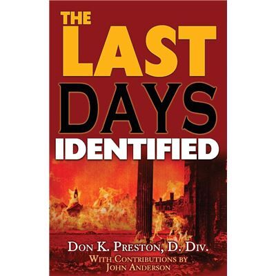 Inconnu The Last Days Identified Dr Don K Preston D DIV - Publicité Inconnu The Last Days Identified Dr Don K Preston D DIV - Publicité