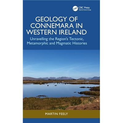 Geology of Connemara in Western Ireland - Feely Martin University of Galway Ireland - Taylor amp Francis Ltd - Livre en Anglais - Hardback - Publicité Geology of Connemara in Western Ireland - Feely Martin University of Galway Ireland - Taylor amp Francis Ltd - Livre en Anglais - Hardback - Publicité