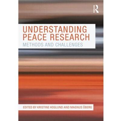 Routledge Understanding Peace Research by Edited by Magnus Oberg Edited by Kristine Hoglund Paperback Book - Publicité Routledge Understanding Peace Research by Edited by Magnus Oberg Edited by Kristine Hoglund Paperback Book - Publicité