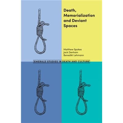 Inconnu Death Memorialization and Deviant Spaces by Lehmann & Benedikt York St John University & UK - Publicité Inconnu Death Memorialization and Deviant Spaces by Lehmann & Benedikt York St John University & UK - Publicité
