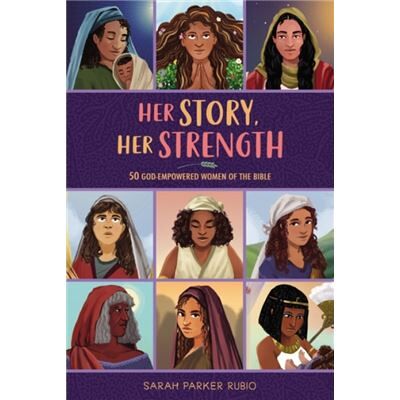 Her Story Her Strength - Sarah Parker Rubio - Zondervan - Livre en Anglais - Hardback - Publicité Her Story Her Strength - Sarah Parker Rubio - Zondervan - Livre en Anglais - Hardback - Publicité