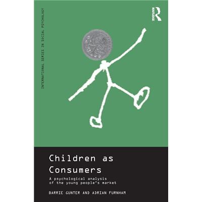 Routledge Children as Consumers by Adrian Furnham - Publicité Routledge Children as Consumers by Adrian Furnham - Publicité