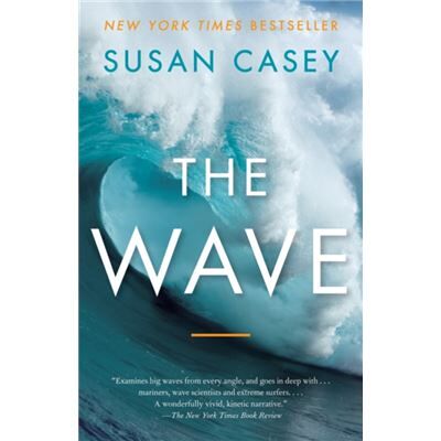 Random House USA Inc The Wave In Pursuit of the Rogues Freaks and Giants of the Ocean by Susan Casey - Publicité Random House USA Inc The Wave In Pursuit of the Rogues Freaks and Giants of the Ocean by Susan Casey - Publicité