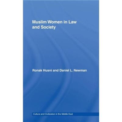 Routledge Muslim Women in Law and Society by Ronak Husni - Publicité Routledge Muslim Women in Law and Society by Ronak Husni - Publicité