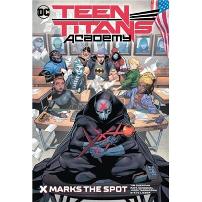 DC Comics Teen Titans Academy Vol. 1 X Marks His Spot by Rafa Sandoval - Publicité DC Comics Teen Titans Academy Vol. 1 X Marks His Spot by Rafa Sandoval - Publicité