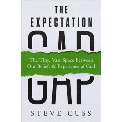 The Expectation Gap - Steve Cuss - Zondervan - Livre en Anglais - Paperback - Publicité The Expectation Gap - Steve Cuss - Zondervan - Livre en Anglais - Paperback - Publicité