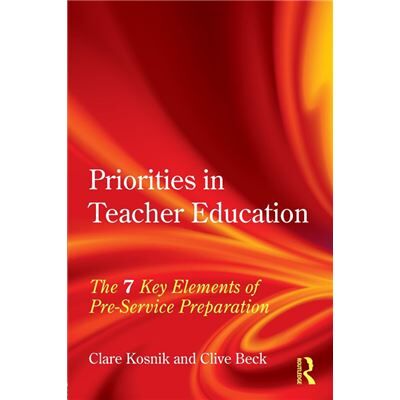 Routledge Priorities in Teacher Education by Clare Kosnik - Publicité Routledge Priorities in Teacher Education by Clare Kosnik - Publicité