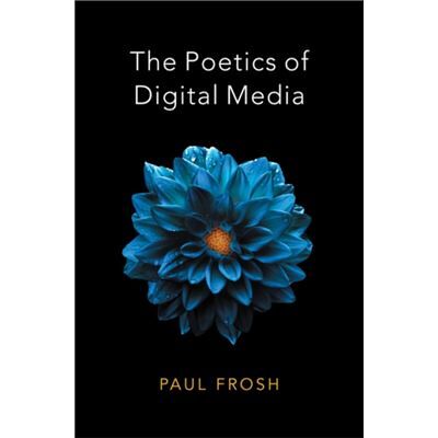 Inconnu The Poetics of Digital Media by Paul Frosh - Publicité Inconnu The Poetics of Digital Media by Paul Frosh - Publicité