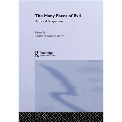 Routledge The Many Faces of Evil by Amelie Rorty - Publicité Routledge The Many Faces of Evil by Amelie Rorty - Publicité