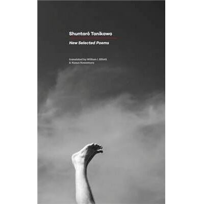 Carcanet Press Ltd New Selected Poems by Shuntaro Tanikawa - Publicité Carcanet Press Ltd New Selected Poems by Shuntaro Tanikawa - Publicité