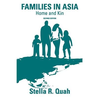Routledge Families in Asia by Stella Quah - Publicité Routledge Families in Asia by Stella Quah - Publicité