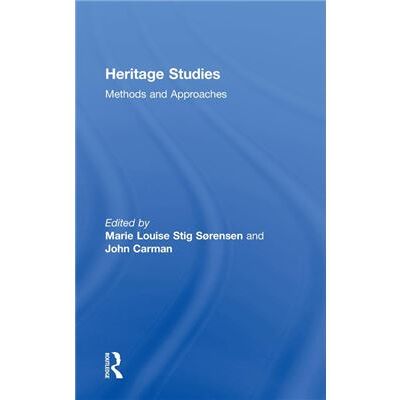 Routledge Heritage Studies by Marie Louise Stig Srensen - Publicité Routledge Heritage Studies by Marie Louise Stig Srensen - Publicité
