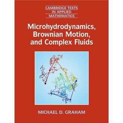 Inconnu Microhydrodynamics Brownian Motion and Complex Fluids by Graham & Michael D. University of Wisconsin & Madison - Publicité Inconnu Microhydrodynamics Brownian Motion and Complex Fluids by Graham & Michael D. University of Wisconsin & Madison - Publicité
