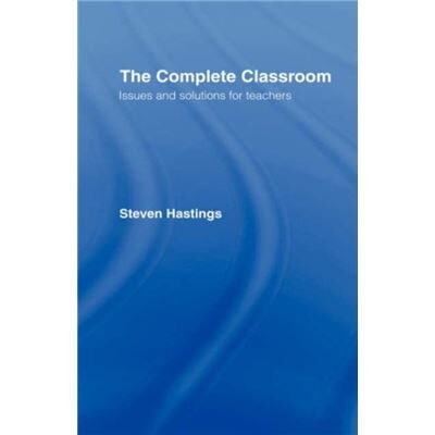 The Complete Classroom by Steven Hastings - Publicité The Complete Classroom by Steven Hastings - Publicité