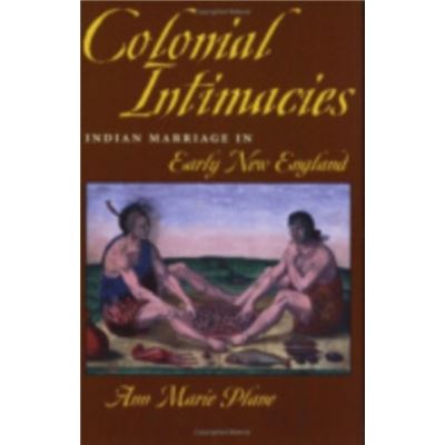 Cornell Univ Pr Colonial Intimacies by Ann Marie Plane - Publicité Cornell Univ Pr Colonial Intimacies by Ann Marie Plane - Publicité