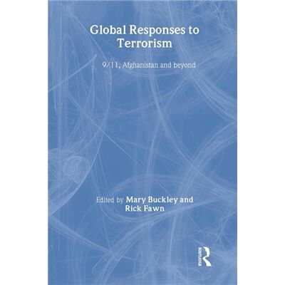 Routledge Global Responses to Terrorism by Mary Buckley - Publicité Routledge Global Responses to Terrorism by Mary Buckley - Publicité