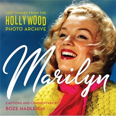 Inconnu Marilyn by Colin Slater and The Hollywood Photo Archive - Publicité Inconnu Marilyn by Colin Slater and The Hollywood Photo Archive - Publicité