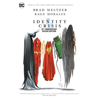 DC Comics Identity Crisis 20th Anniversary Deluxe Edition by Rags Morales - Publicité DC Comics Identity Crisis 20th Anniversary Deluxe Edition by Rags Morales - Publicité