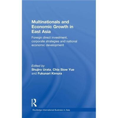 Routledge Multinationals and Economic Growth in East Asia by Shujiro Urata - Publicité Routledge Multinationals and Economic Growth in East Asia by Shujiro Urata - Publicité