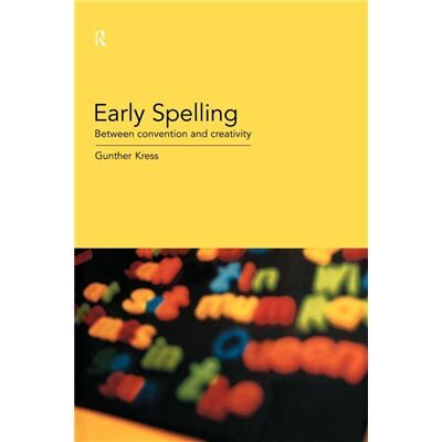 Routledge Early Spelling by Gunther Kress - Publicité Routledge Early Spelling by Gunther Kress - Publicité