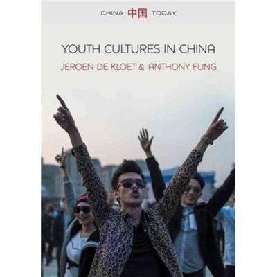 Inconnu Youth Cultures in China by Anthony Y. H. Chinese University of Hong Kong Fung - Publicité Inconnu Youth Cultures in China by Anthony Y. H. Chinese University of Hong Kong Fung - Publicité