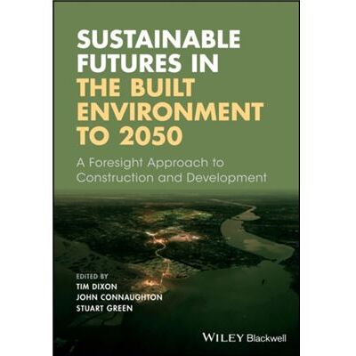 Inconnu Sustainable Futures in the Built Environment to 2050 - Publicité Inconnu Sustainable Futures in the Built Environment to 2050 - Publicité