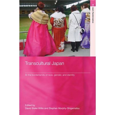 Routledge Transcultural Japan by David Blake Willis - Publicité Routledge Transcultural Japan by David Blake Willis - Publicité