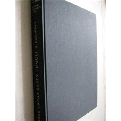 Univ of Pennsylvania Museum of The Gordion Excavations Final Reports Volume I Three Great Early Tumuli by Rodney S. Young - Publicité Univ of Pennsylvania Museum of The Gordion Excavations Final Reports Volume I Three Great Early Tumuli by Rodney S. Young - Publicité