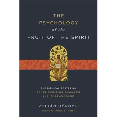 The Psychology of the Fruit of the Spirit - Zoltan Dornyei - Zondervan - Livre en Anglais - Paperback - Publicité The Psychology of the Fruit of the Spirit - Zoltan Dornyei - Zondervan - Livre en Anglais - Paperback - Publicité