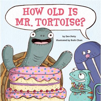 Abrams How Old Is Mr. Tortoise by Dev Petty - Publicité Abrams How Old Is Mr. Tortoise by Dev Petty - Publicité