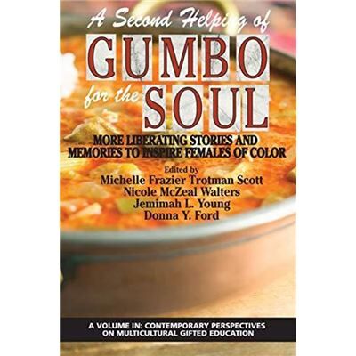 Information Age Publishing A Second Helping of Gumbo for the Soul - Publicité Information Age Publishing A Second Helping of Gumbo for the Soul - Publicité