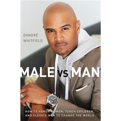 Male vs. Man - Dondre T. Whitfield - Zondervan - Livre en Anglais - Paperback - Publicité Male vs. Man - Dondre T. Whitfield - Zondervan - Livre en Anglais - Paperback - Publicité