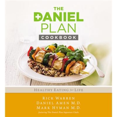 The Daniel Plan Cookbook by Dr. Mark Hyman - Publicité The Daniel Plan Cookbook by Dr. Mark Hyman - Publicité
