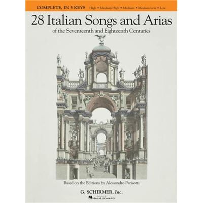 28 Italian Songs and Arias of the 17th and 18th Centuries by Hal Leonard Corp - Publicité 28 Italian Songs and Arias of the 17th and 18th Centuries by Hal Leonard Corp - Publicité