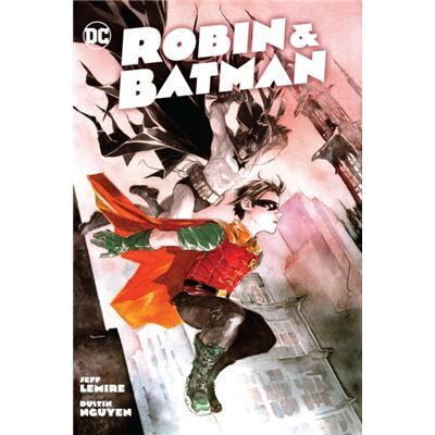 DC Comics Robin Batman by Dustin Nguyen - Publicité DC Comics Robin Batman by Dustin Nguyen - Publicité