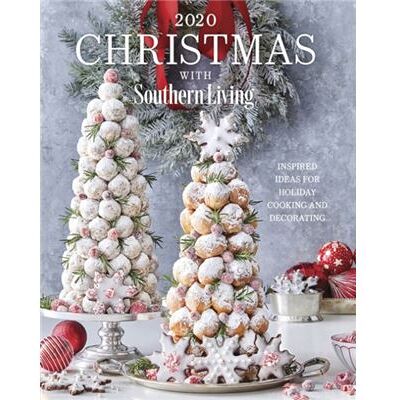 Christmas with Southern Living 2020 Inspired Ideas for Holiday Cooking and Decorating by Southern Living - Publicité Christmas with Southern Living 2020 Inspired Ideas for Holiday Cooking and Decorating by Southern Living - Publicité