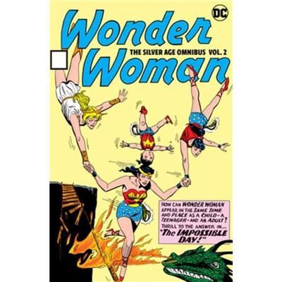DC Comics Wonder Woman The Silver Age Omnibus Vol. 2 by Bob Kanigher - Publicité DC Comics Wonder Woman The Silver Age Omnibus Vol. 2 by Bob Kanigher - Publicité